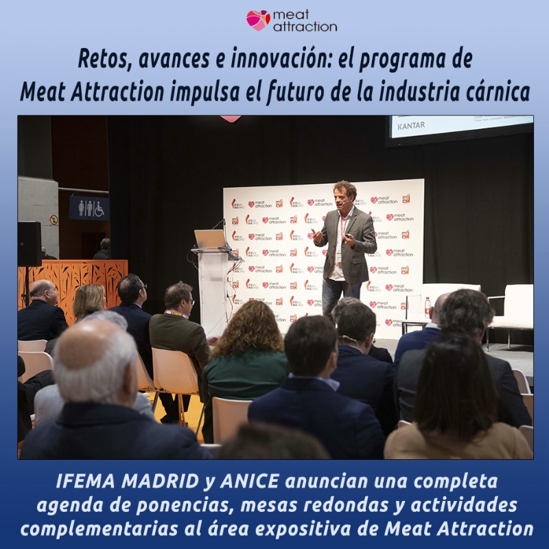 Retos, avances e innovación: el programa de Meat Attraction impulsa el futuro de la industria cárnica