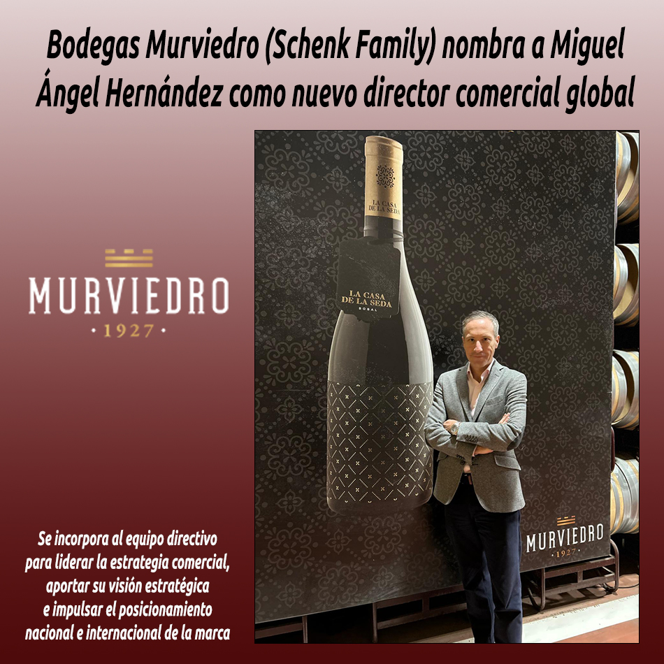 Bodegas Murviedro (Schenk Family) nombra a Miguel Ángel Hernández como nuevo director comercial global