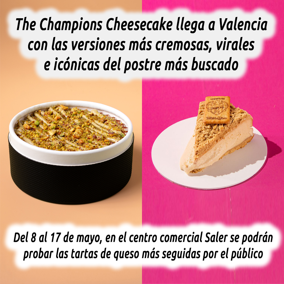 The Champions Cheesecake llega a Valencia con las versiones más cremosas, virales e icónicas del postre más buscado