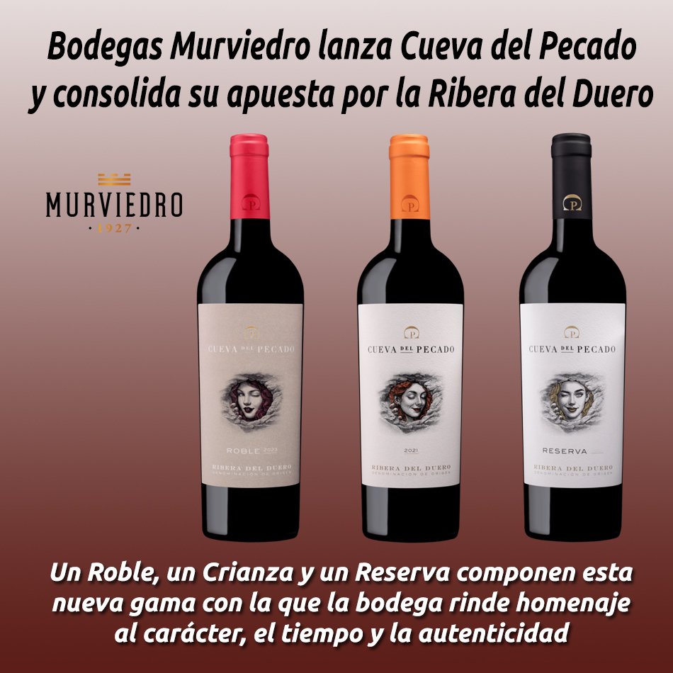 Bodegas Murviedro lanza Cueva del Pecado y consolida su apuesta por la Ribera del Duero