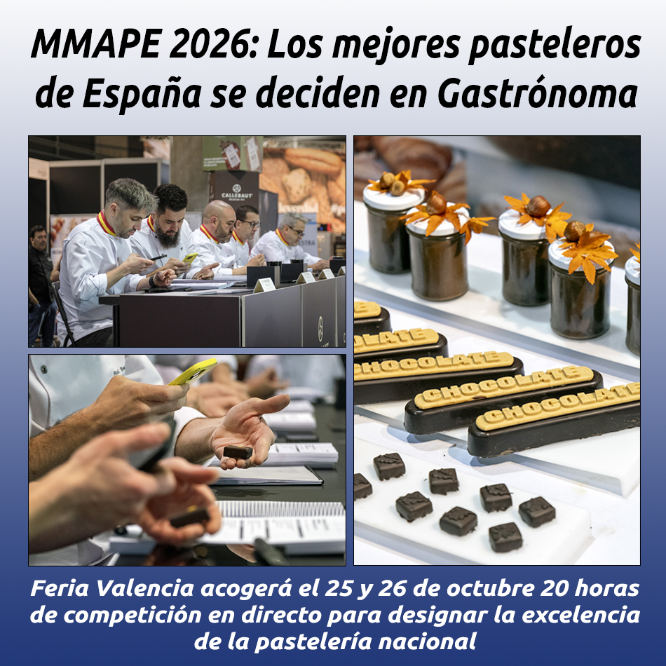 MMAPE 2026: Los mejores pasteleros de España se deciden en Gastrónoma