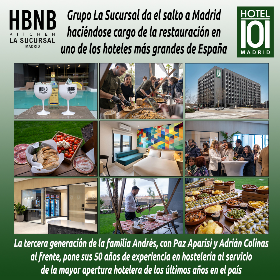 Grupo La Sucursal da el salto a Madrid haciéndose cargo de la restauración en uno de los hoteles más grandes de España