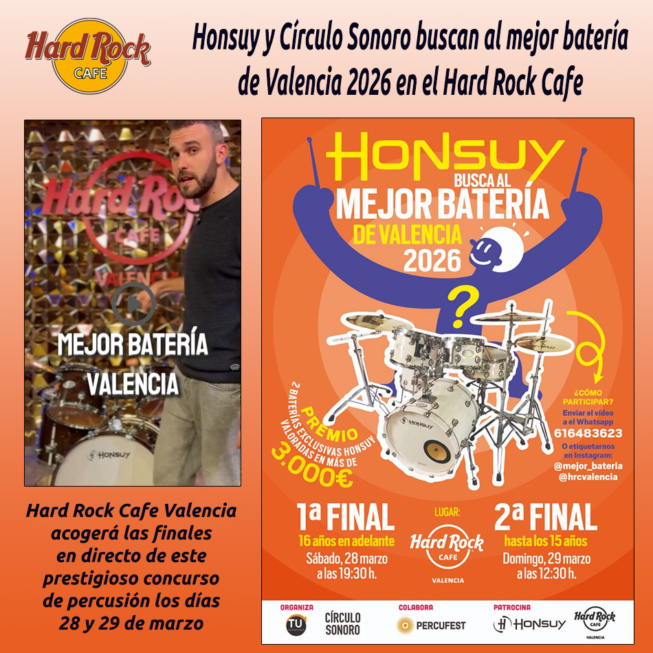 Honsuy y Círculo Sonoro buscan al mejor batería de Valencia 2026 en el Hard Rock Cafe
