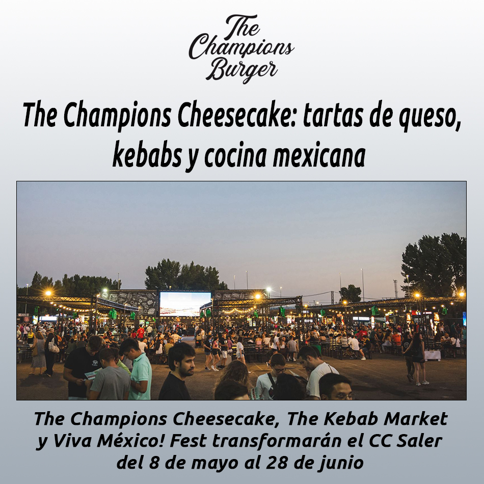 The Champions Cheesecake: tartas de queso, kebabs   y cocina mexicana 