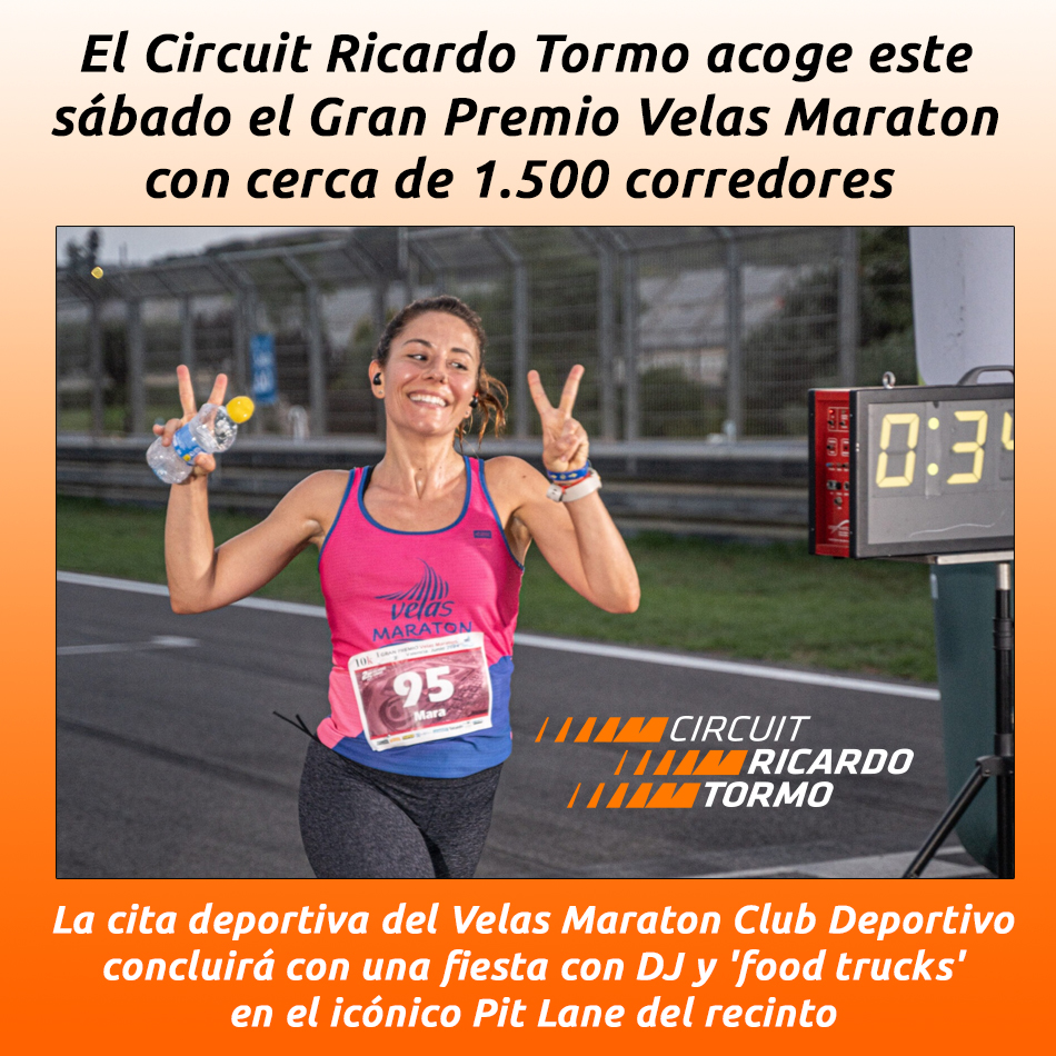 El Circuit Ricardo Tormo acoge este sábado el Gran Premio Velas Maraton con cerca de 1.500 corredores 