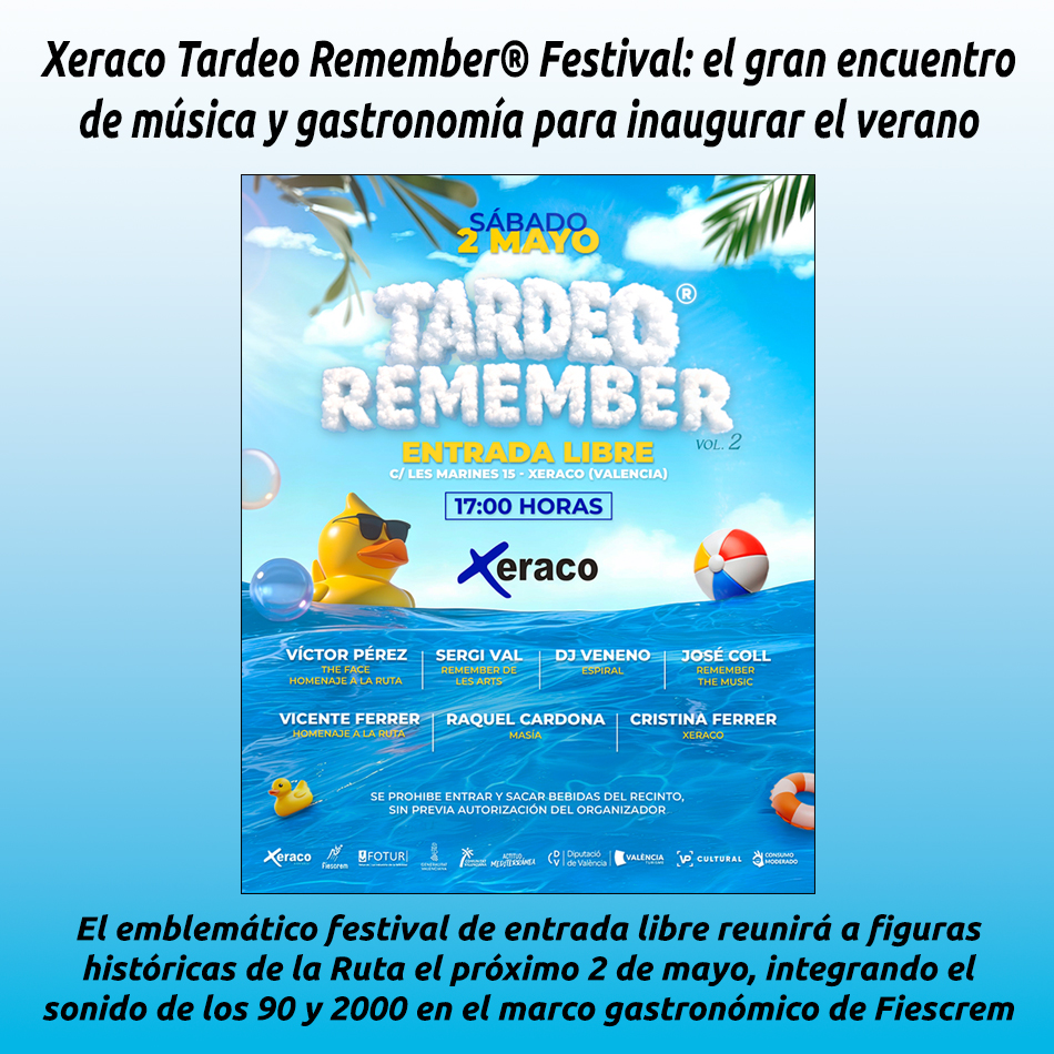Xeraco Tardeo Remember® Festival: el gran encuentro de música y gastronomía para inaugurar el verano
